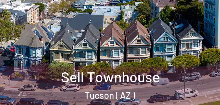  Sell Townhouse Tucson ( AZ )